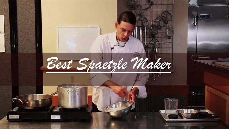 5 Best Spaetzle Maker Reviews