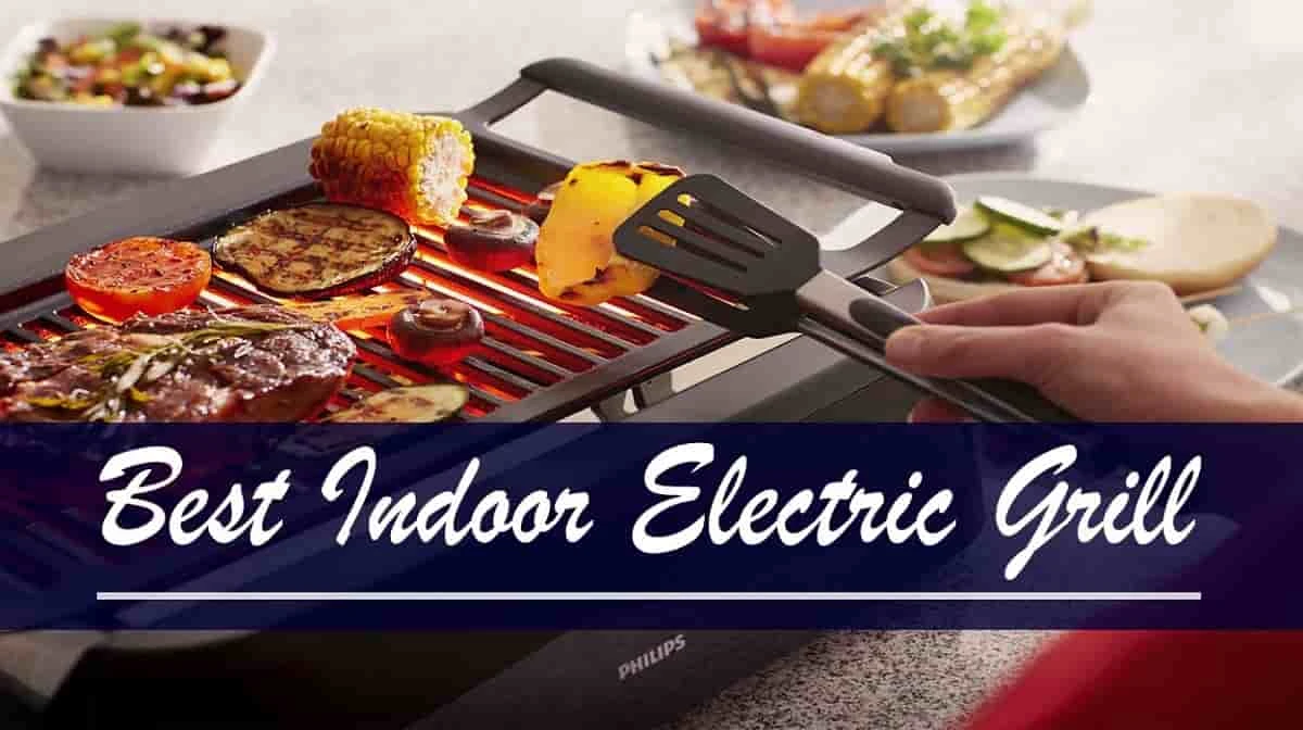 Best Indoor Electric Smokeless Grill 2022