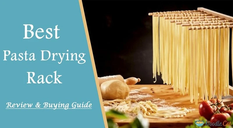 Editors' Picks for Best Pasta Drying Rack