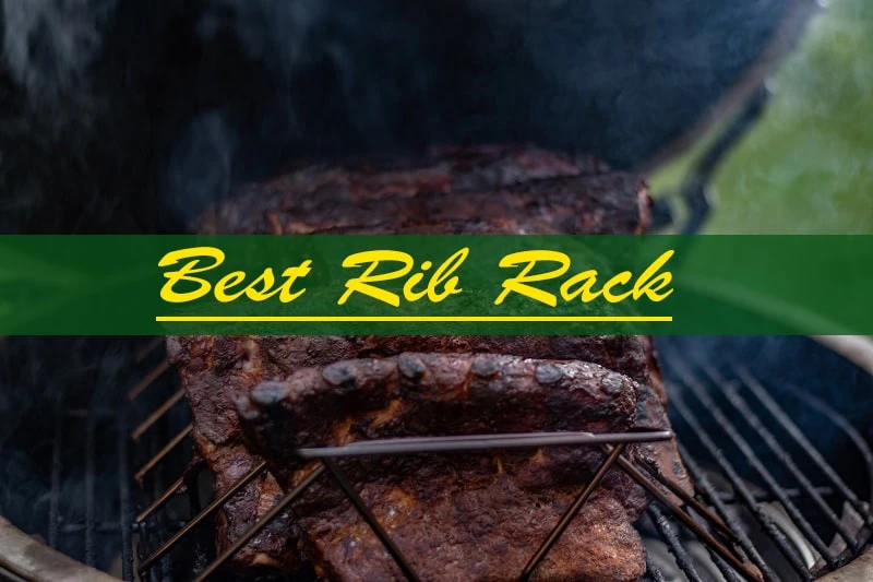 Best Rib Racks: Reviews, Buying Guide, and FAQs 2023