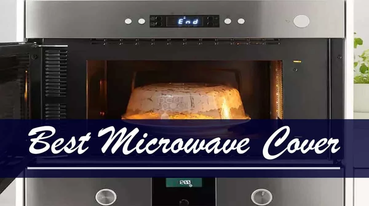 Best Microwave Cover Reviews In The Market 2022