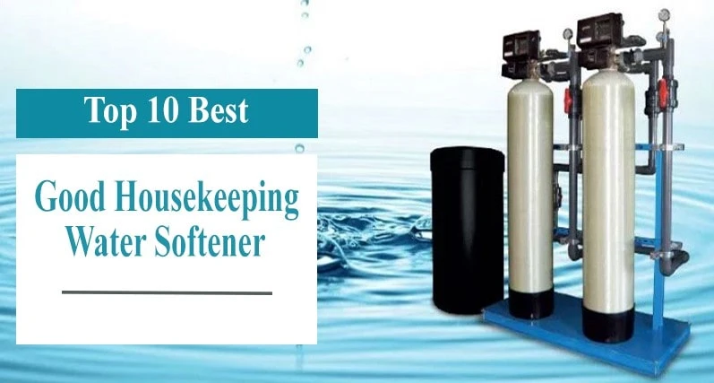 Good Housekeeping Water Softener Reviews