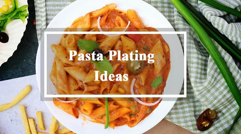 Why is Pasta Plating Necessary?