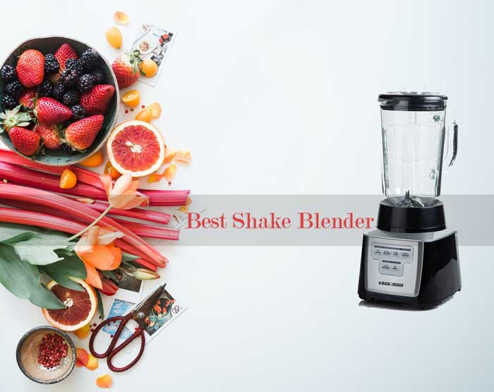Editors' Picks for Top Shake Blender 2022