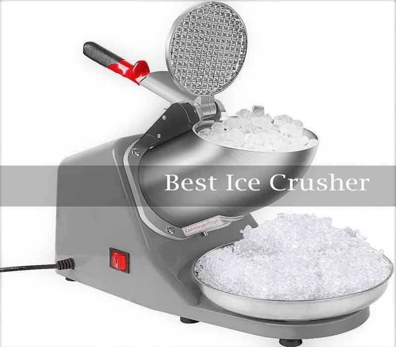 Editor's Recommendation: Top Ice Crusher and