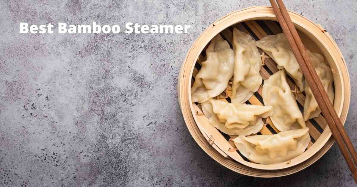 Editors' Picks: Top Bamboo Steamer